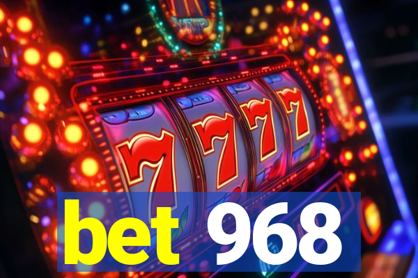 bet 968